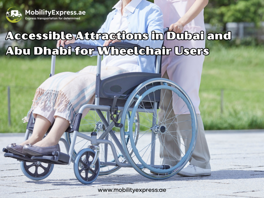 Accessible Attractions in Dubai and Abu Dhabi for Wheelchair Users