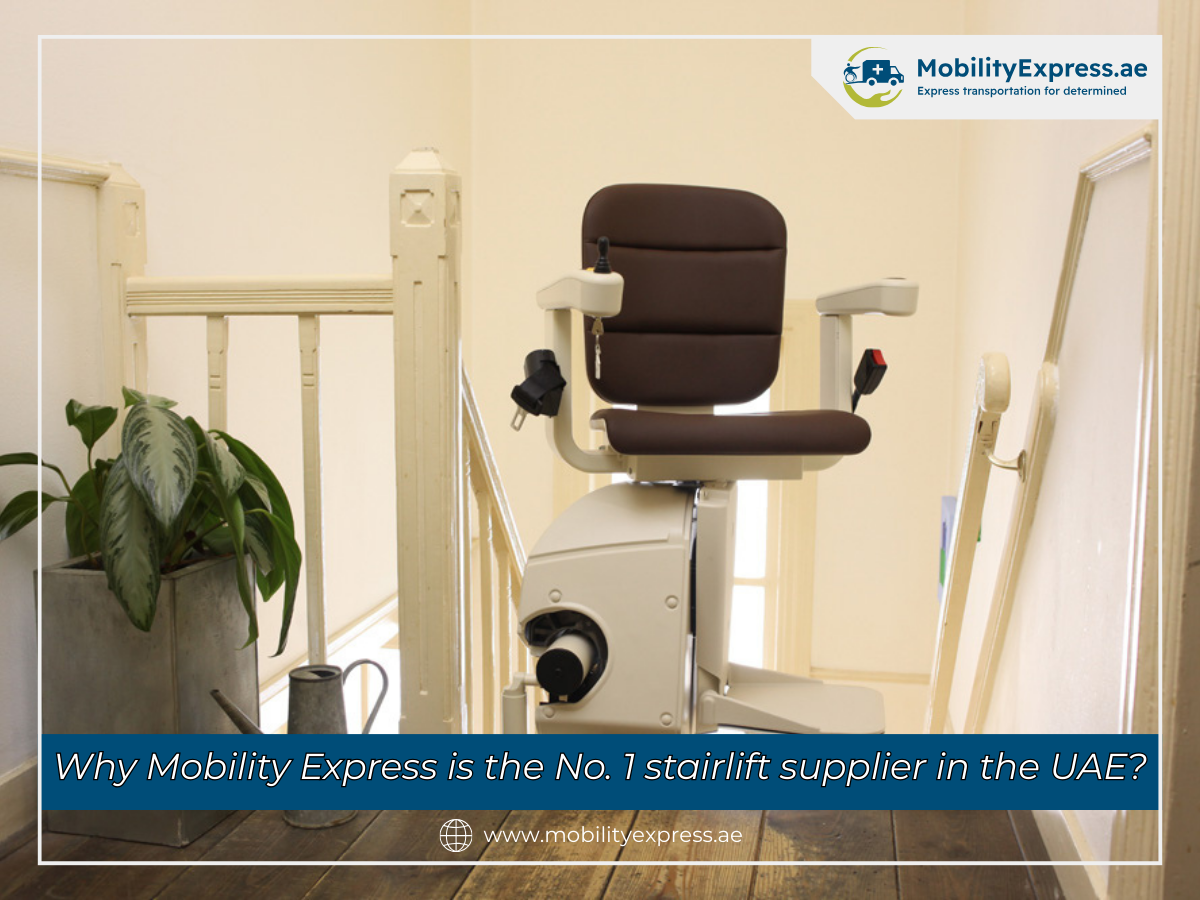 Mobility Express- Top Stairlift supplier in the UAE