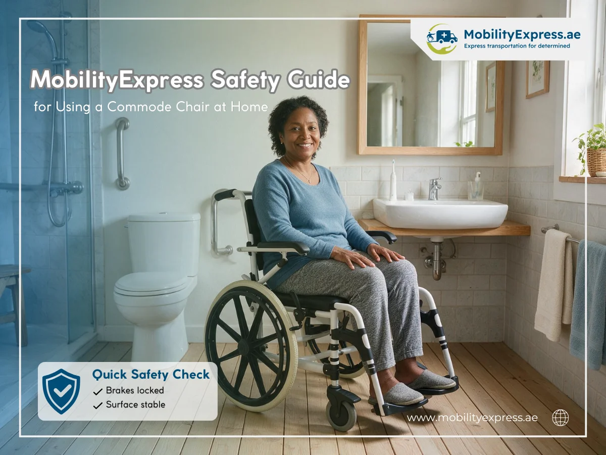 MobilityExpress Safety Guide for Using a Commode Chair at Home